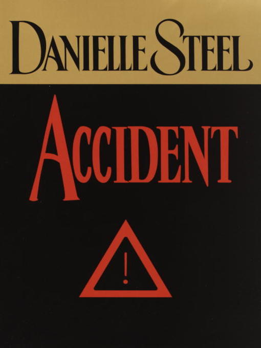 Title details for Accident by Danielle Steel - Available